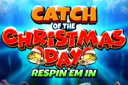 Catch of the Christmas Day Respin ‘Em In