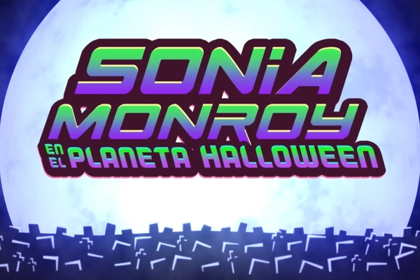 Sonia Monroy en El Planeta Halloween